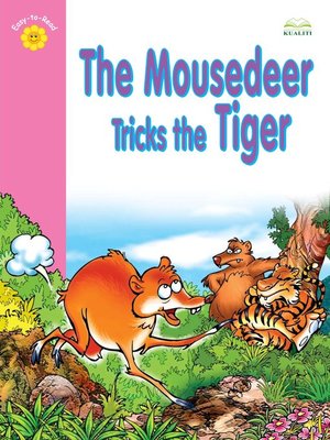 cover image of The Mousedeer Tricks The Tiger